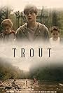 Teddy Van Ee, Elijah Stevenson, and Ty Consiglio in Trout (2016)