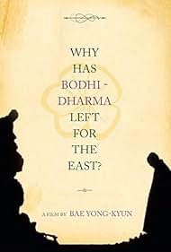 Why Has Bodhi-Dharma Left for the East? (1989)