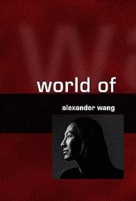 Primary photo for Alexander Wang: World of Wang