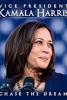 Kamala Harris in Vice President Kamala Harris: Chase the Dream (2021)