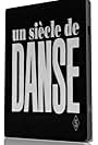 Un siècle de danse (1993)