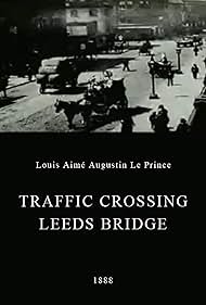 Traffic Crossing Leeds Bridge (1888)