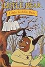 Little Bear: Little Goblin Bear (1999)