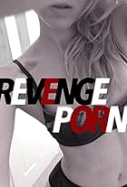 Revenge Porn (2015)