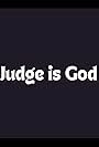 Judge Is God (2002)