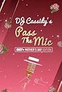 DJ Cassidy's Pass the Mic: BET Mother's Day Edition (2021)