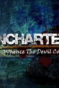 Primary photo for Uncharted: Whence the Devil Came