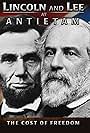 Lincoln and Lee at Antietam: The Cost of Freedom (2006)