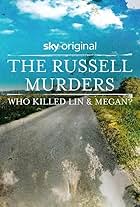 The Russell Murders: Who Killed Lin & Megan?