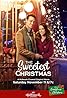 The Sweetest Christmas (TV Movie 2017) Poster