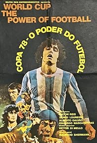 Primary photo for Copa 78 - O Poder do Futebol