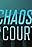 Chaos in Court