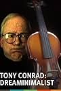 Tony Conrad, DreaMinimalist (2008)