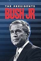 The Presidents: Bush Jr