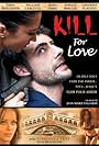 Tuer pour aimer (Kill for Love) (2010)