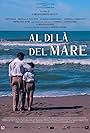 Al di là del mare (2022)