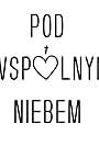 Pod wspólnym niebem (2017)