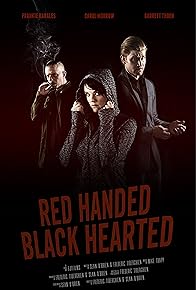 Primary photo for Red Handed Black Hearted