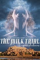 The Milk Trial (2016)