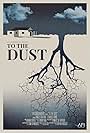 To the Dust (2022)