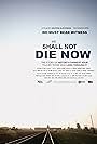 We Shall Not Die Now (2019)