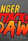 Danger Attacks at Dawn (2006)