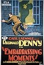 Reginald Denny in Embarrassing Moments (1930)