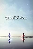 The Last Padawan 2