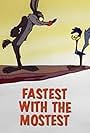 Fastest with the Mostest (1960)