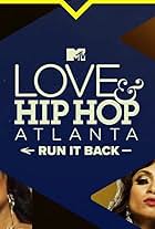 Love & Hip Hop: Atlanta: Run It Back