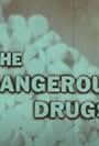 The Dangerous Drugs (1956)