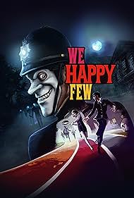 We Happy Few (2018)