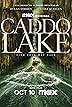 ‘Caddo Lake’ Official Trailer – Producer M. Night Shyamalan Uncovers a ...