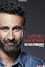 Mathieu Madenian: En état d'urgence (2017)