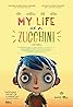 My Life as a Zucchini (2016) Poster