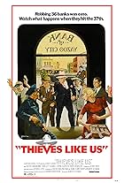 Thieves Like Us