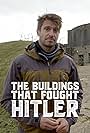 Rob Bell in The Buildings That Fought Hitler (2021)