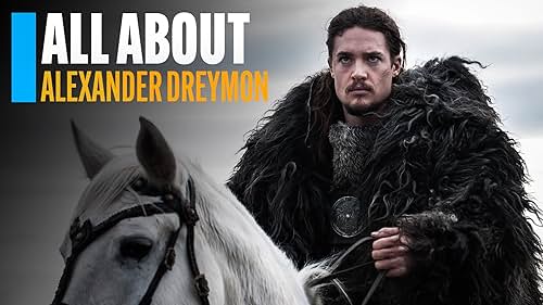 All About Alexander Dreymon