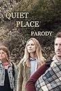 A Quiet Place- Parody (2018)