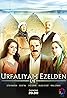 Urfaliyam Ezelden (TV Series 2014) Poster