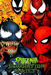 Primary photo for Spider-Man & Venom: Separation Anxiety