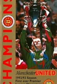 Champions: Manchester United 92/93 Season Official Review (1993)