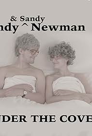 Randy & Sandy Newman: Under the Covers (2015)