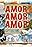 Amor Amor Amor: Capitulo Uno