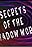 Secrets of the Shadow World, Parts 1-3