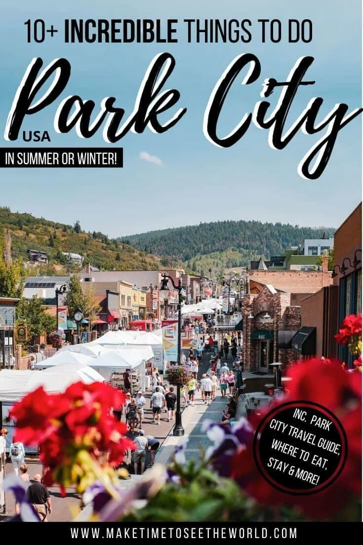 10+ Things to do in Park City (Pin Image on Park City Main Street on A Sunny Day)