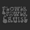 Flower Power Cruise