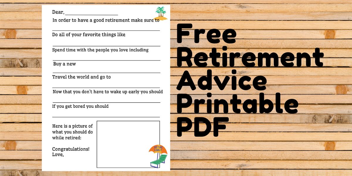 Free Retirement Advice Printable PDF