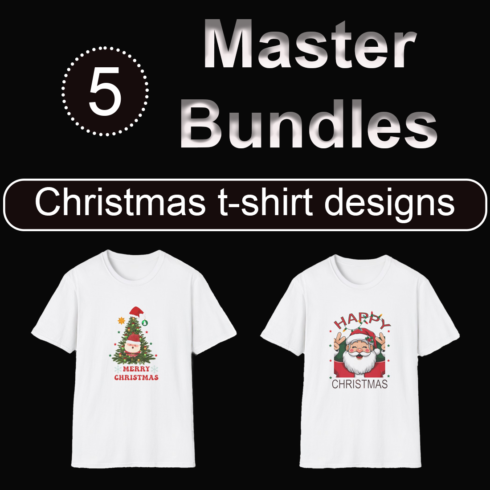 I am selling bundle of five Christmas t- shirt designs cover image.