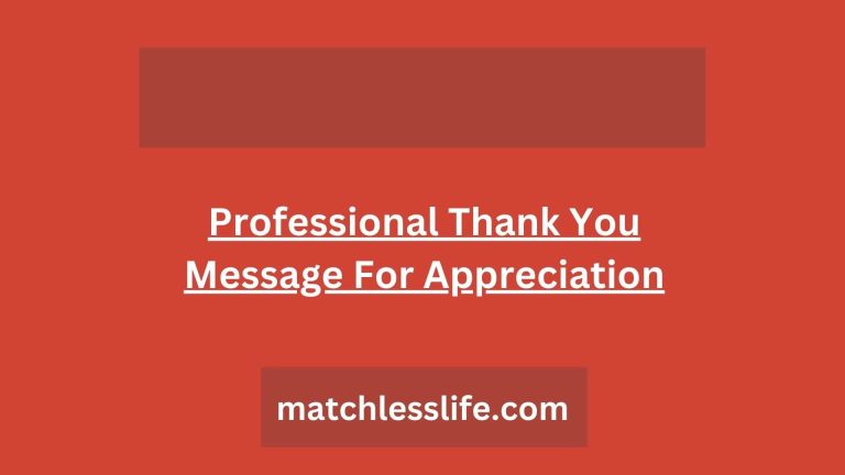 Professional Thank You Message For Appreciation